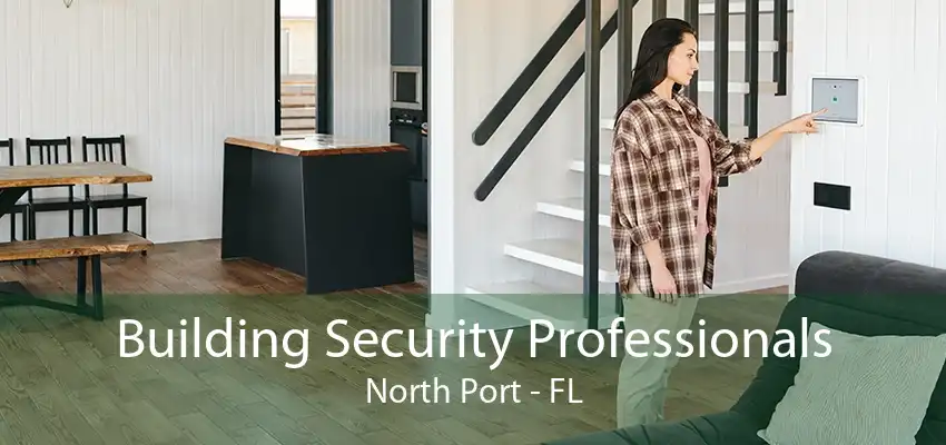 Building Security Professionals North Port - FL