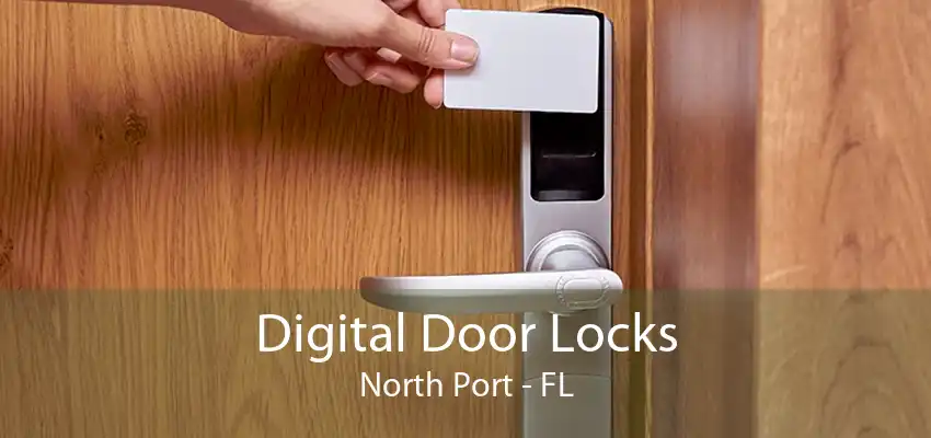 Digital Door Locks North Port - FL