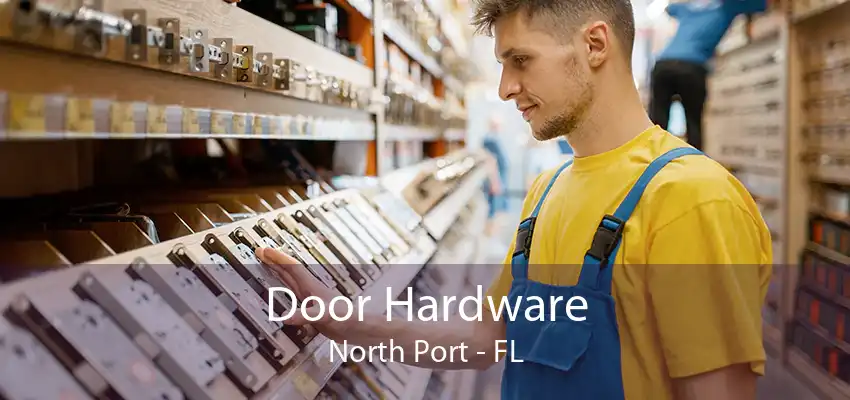 Door Hardware North Port - FL