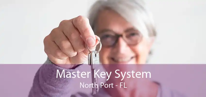 Master Key System North Port - FL