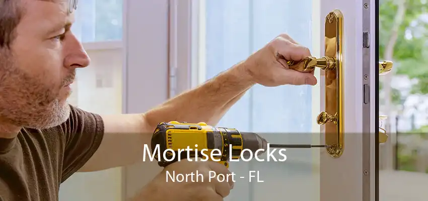 Mortise Locks North Port - FL