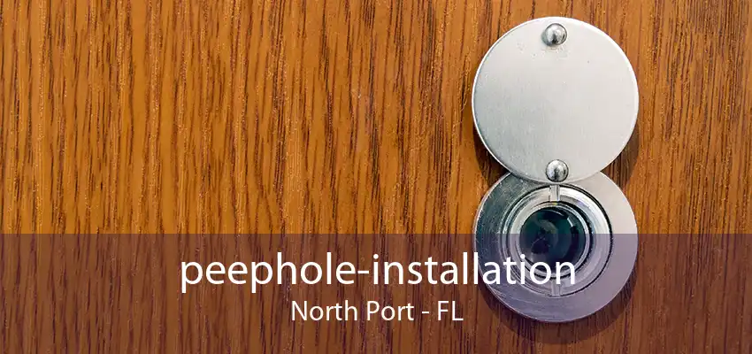 peephole-installation North Port - FL